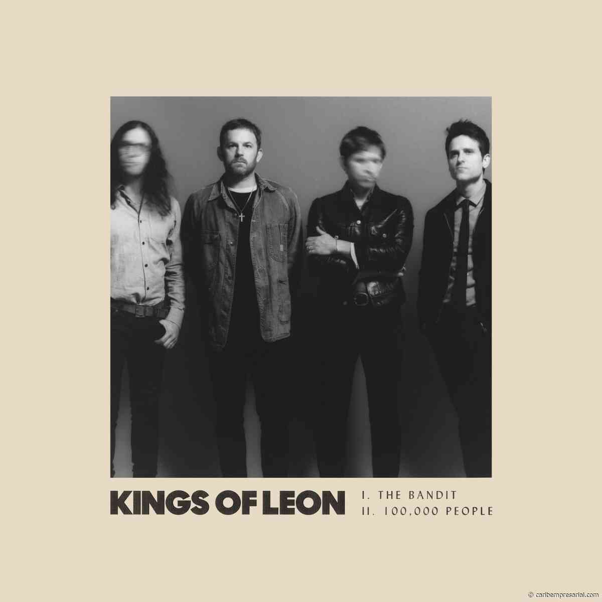 KINGS OF LEON ANUNCIAN SU ÁLBUM DE ESTUDIO "WHEN YOU SEE YOURSELF" Y ESTRENAN DOS DE SUS TEMAS: “THE BANDIT” & “100, 000 PEOPLE” @KingsofLeon » ¡ Aquí te enteras primero ! - Caribe Empresarial