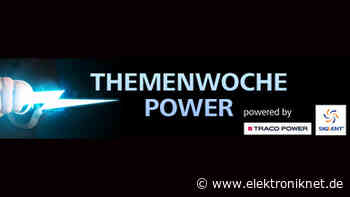 Stromversorgung und Leistungselektronik: Mit Power ins neue Jahr! - elektroniknet.de