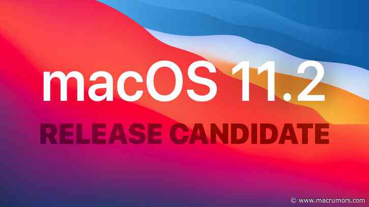 Apple Seeds Release Candidate Version of macOS Big Sur 11.2 to Developers and Public Beta Testers