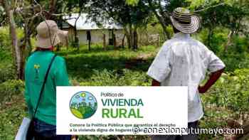 MinVivienda anuncia 200 viviendas rurales para Orito, Valle del Guamuez y San Miguel, Putumayo - Conexión Putumayo
