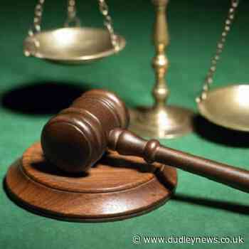 Round up of Dudley court cases | Dudley - Dudley News