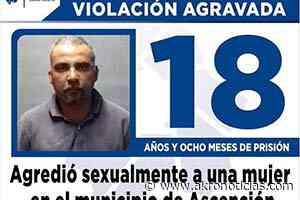 Violo a mujer discapacitada en Ascensión, lo sentencian a 18 años de prisión - Akro Noticias