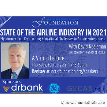 Entrepreneur and Founder of Jet Blue David Neeleman to Give Online Lecture in Support of Norwalk Community College Foundation - HamletHub