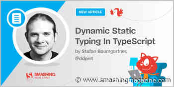 Dynamic Static Typing In TypeScript