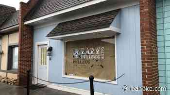 Business Intel: Lazy Bulldog Food Truck adds Williamson Road bistro - Roanoke Times