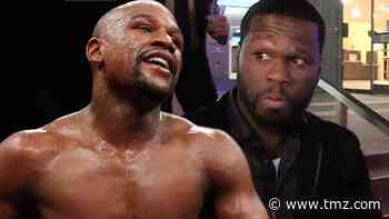 Floyd Mayweather to 50 Cent, I'll Beat Your Ass Too!