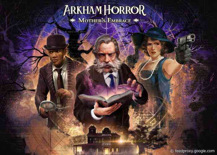 Arkham Horror Mother’s Embrace PC gameplay revealed