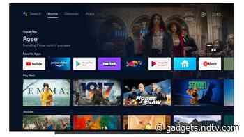 Android TV Getting Google TV-Like Home Screen Interface; YouTube App for Older Apple TV Models to Go Offl... - Gadgets 360