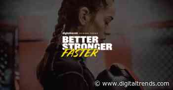 Better, Stronger, Faster