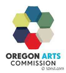 Oregon Arts Commission Gives Grants To Arts Organizations - KBND
