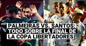Palmeiras vs. Santos: cómo llegan los dos equipos brasileños a la final de la Copa Libertadores - Diario Correo
