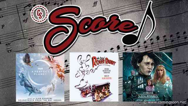 CS Score Reviews Edward Scissorhands, Roger Rabbit & Interviews Ilan Eshkeri