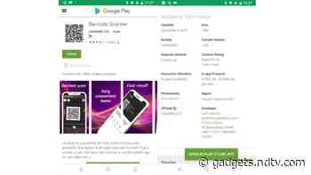 Barcode Scanner Play Pass App Turns Malicious After Recent Update, Removed From Play Store