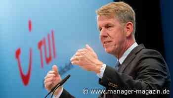 Tui: Friedrich Joussen setzt nach Quartalsverlust fest auf den Sommer