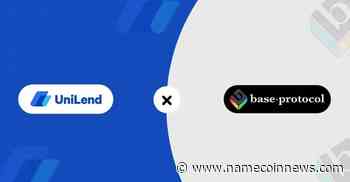 UniLend & Base Protocol to Promote BASE Token Lending - NameCoinNews