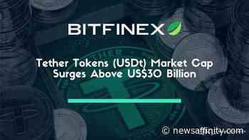 Tether Tokens (USDt) Market Cap Surges Above US$30 Billion - NewsAffinity