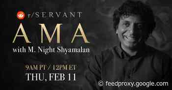 Join ‘Servant’ producer M. Night Shyamalan for a Reddit AMA on Thursday