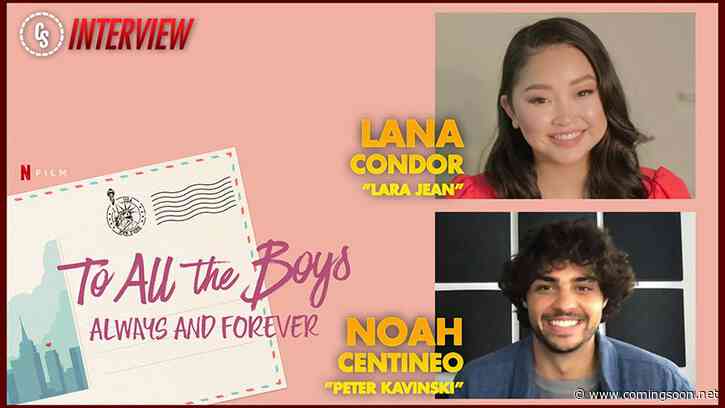 CS Video: Lana Condor & Noah Centineo Talk To All the Boys: Always and Forever