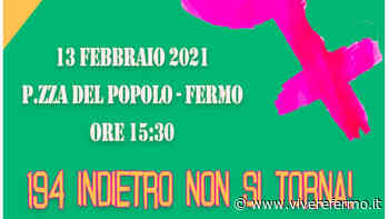 #194 indietro non si torna: sabato 13 febbraio a Fermo per la tutela del diritto all'aborto - Vivere Fermo