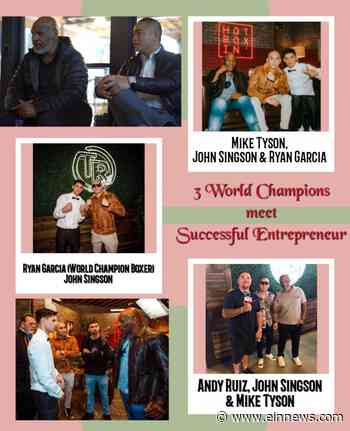 3 World Champions meet Successful Entrepreneur - EIN News