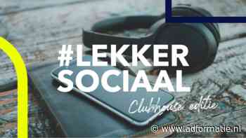 Waarom het nieuwe, veelbesproken Clubhouse de plek is voor merken