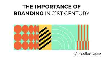The Importance of Branding in 21th Century