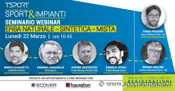 ERBA NATURALE - SINTETICA - MISTA - Webinar 22 Marzo - - sporteimpianti.it