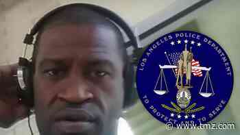 LAPD Cops Share George Floyd Post with Caption 'You Take My Breath Away'