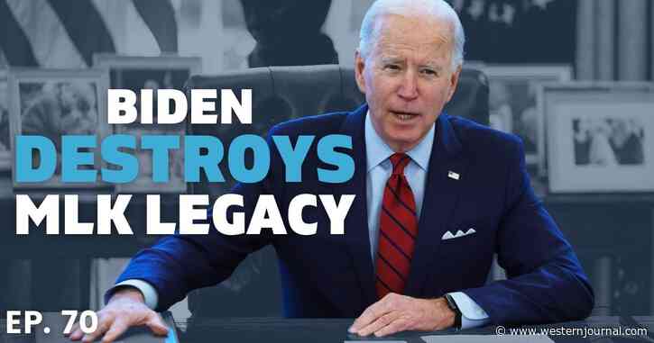 ‘WJ Live’: Biden Destroys MLK Legacy with Racial Executive Order