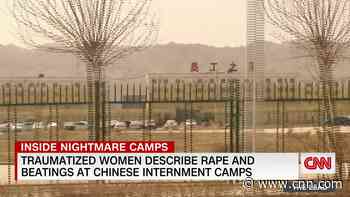 Traumatized women describe gang rapes and beatings at Chinese government camps