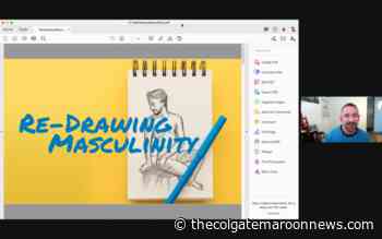 Colgate Arts Council Presents Virtual Redrawing Masculinity Workshop - The Colgate Maroon-News