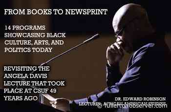 CSUF Programs on Culture, Arts, Politics Highlight Black History Month - Fullerton Observer