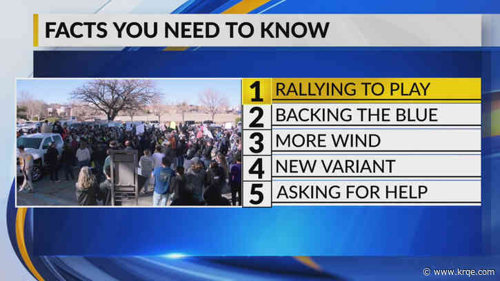 KRQE Newsfeed: Rallying to play, Backing the blue, More wind, New variant, Asking for help