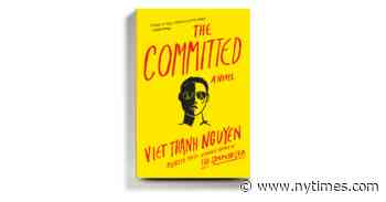 Book Review: ‘The Committed,’ by Viet Thanh Nguyen