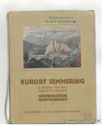 Jubiläum: Seit 100 Jahren ist der Semmering ein Kurort - meinbezirk.at