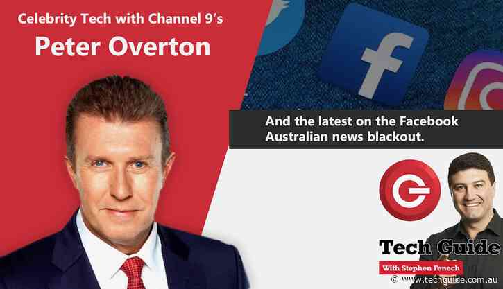 Tune in to Episode 439 of the Tech Guide podcast with special guest Peter Overton