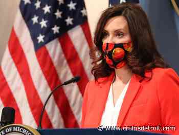 Whitmer plans to further ease coronavirus restrictions crainsdetroit.com - Crain's Detroit Business