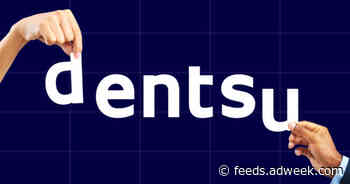 Here’s What Dentsu’s Reorganization Actually Looks Like