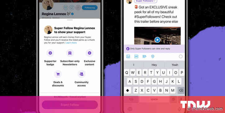 Twitter’s new ‘Communities’ and ‘Super Follows’ will make it more like Facebook and Patreon