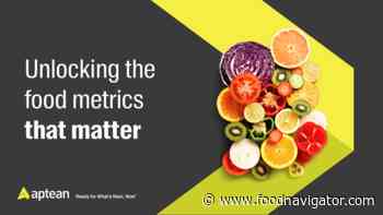Unlocking the food manufacturing metrics that matter most - FoodNavigator.com