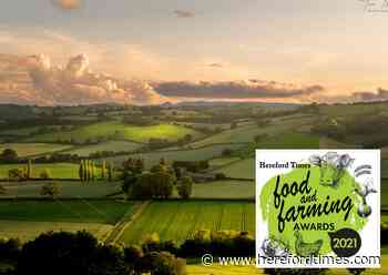 Hereford Times Food and Farming Awards 2021 open for nominations - Hereford Times