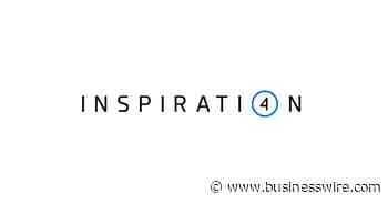 Inspiration4 Reveals Panel of Influential Judges to Select Entrepreneur to Join First All-Civilian Mission to Space - Business Wire