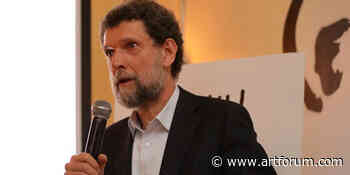 Turkish Government Initiates New Attack on Arts Philanthropist Osman Kavala - Artforum
