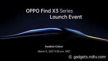 Oppo Find X3 Pro With Snapdragon 888 SoC, Billion-Colour Display to Launch Globally on March 11