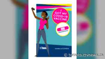 Toronto purchasing two million stickers, setting up selfie stations for COVID-19 vaccinations - CTV News
