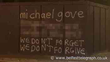 Michael Gove's address daubed on boards in south Belfast's Sandy Row along with sinister message: 'We never forget'