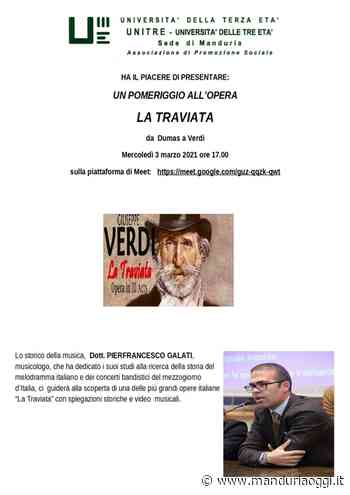MANDURIA - Unitre Mandria lancia l'evento 'Pomeriggi all'Opera': lezione online su 'La Traviata' - ManduriaOggi