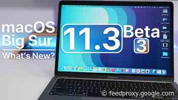 What’s new in macOS Big Sur 11.3 Beta 3