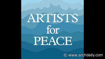 Call for Submissions in Architecture for Artists4Peace upcoming 4th issue! - ArchDaily