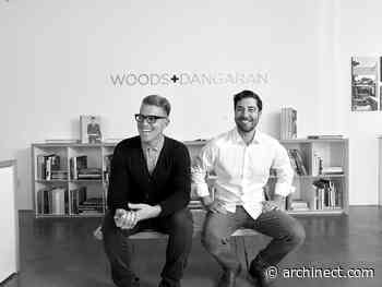 Woods + Dangaran on Creating Architecture as an Act of Purpose and Intentionality - Archinect